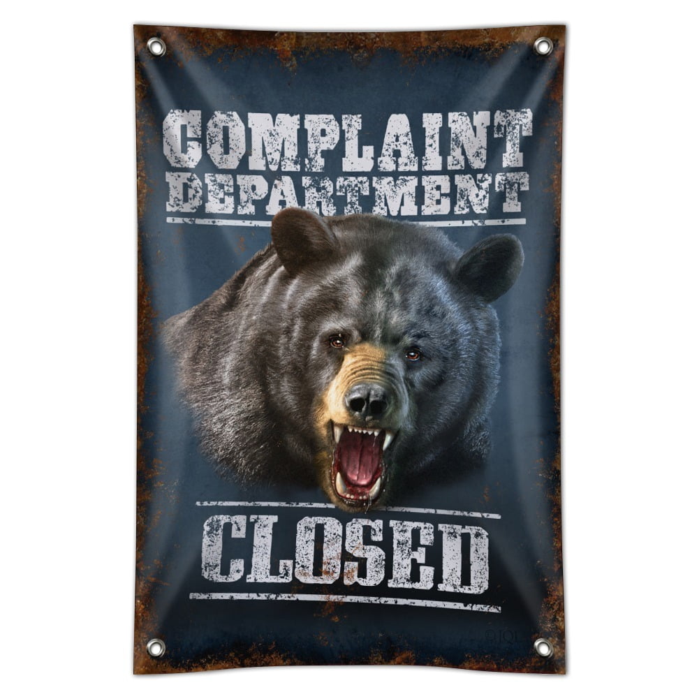 Complaint Department Closed Bear Home Business Office Sign