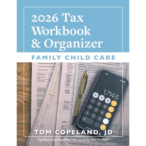 Family Child Care 2026 Tax Workbook and Organizer, (Paperback)