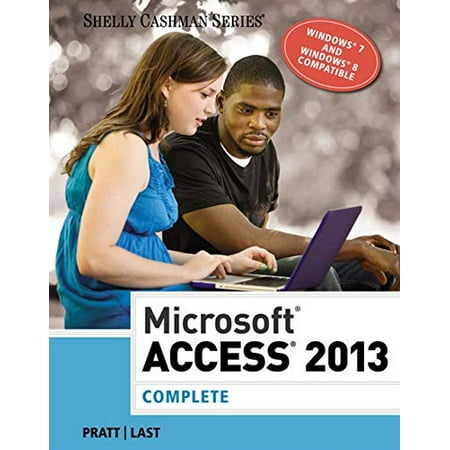 Microsoft Access 2013: Complete