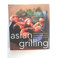 thumbnail image 1 of Pre-Owned Asian Grilling: 85 Satay, Kebabs, Skewers and Other Asian-Inspired Recipes for Your Barbecue, 1 of 1