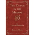 thumbnail image 1 of The Dutch in the Medway (Classic Reprint), 1 of 1