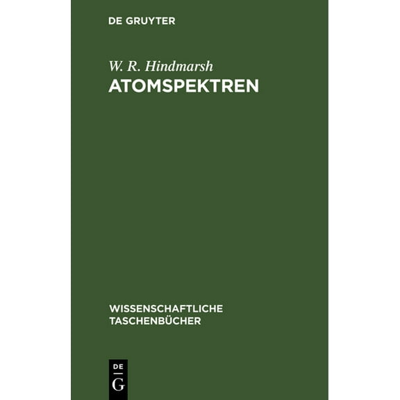 Wissenschaftliche Taschenbücher Atomspektren, Book 76, (Hardcover)