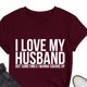 thumbnail image 3 of Camiseta del alfabeto para mujer, camiseta holgada de manga corta con cuello redondo y estampado de letras I LOVE MY HUSBAND para mujer, 3 of 5