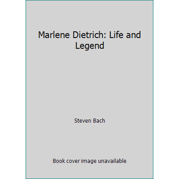 Pre-Owned Marlene Dietrich: Life and Legend (Hardcover) 0688071198 9780688071196