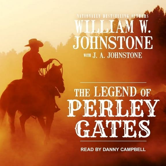 Perley Gates Western: The Legend of Perley Gates (Audiobook)