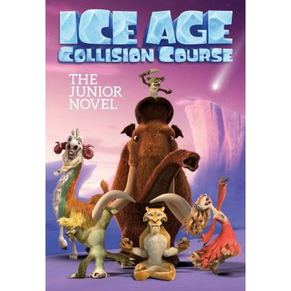Pre-Owned Ice Age Collision Course: The Junior Novel (Paperback) 1499803095 9781499803099