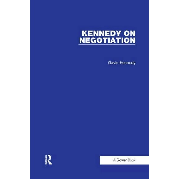 Kennedy on Negotiation, (Paperback)