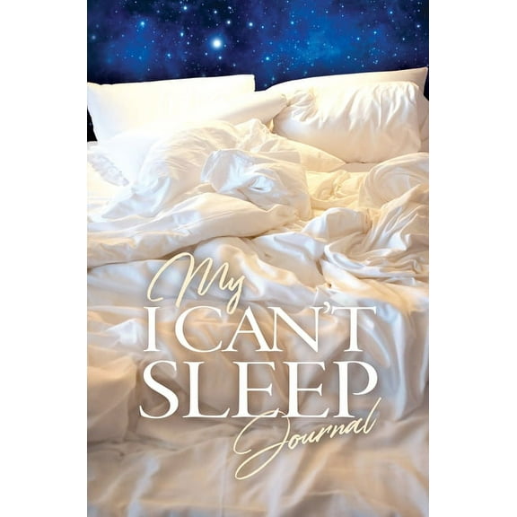 My I Can't Sleep Journal (Diary)