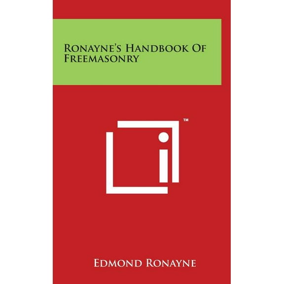 Ronayne's Handbook Of Freemasonry, (Hardcover)
