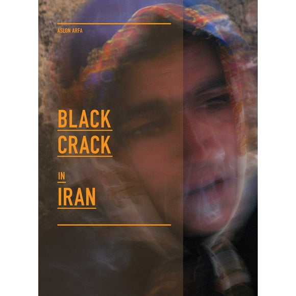 Black Crack in Iran (Hardcover)