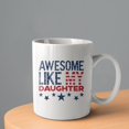 thumbnail image 2 of Awesome Like My Daughter Coffee Mugs 15 OZ Sublimation Mugs,Double-sided Printing Ceramic Cups Ceramic Mugs for Coffee,Tea,Hot Cocoa, 2 of 4