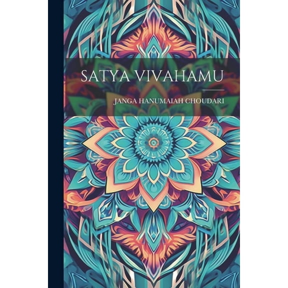 Satya Vivahamu (Paperback)