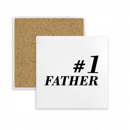 

NO.1 Father Dad Festival Quote Square Coaster Cup Mat Mug Subplate Holder Insulation Stone