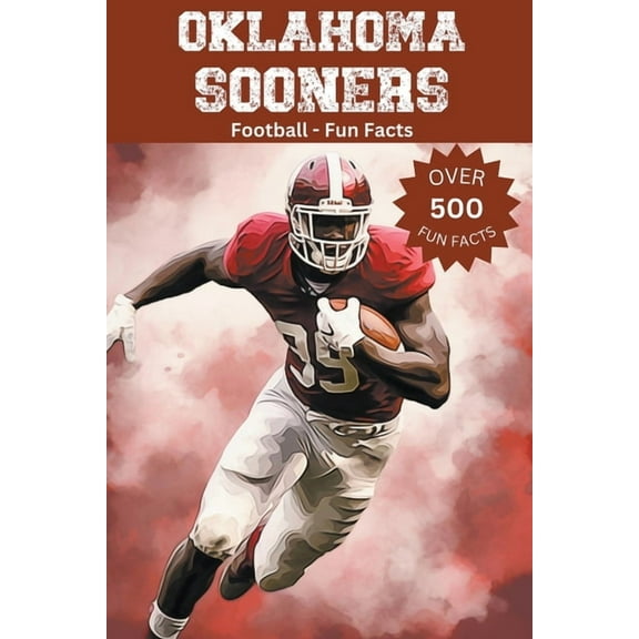 Oklahoma Sooners Football Fun Facts, (Paperback)