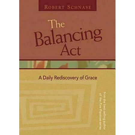ISBN 9781426702839 product image for The Balancing ACT : A Daily Rediscovery of Grace (Paperback) | upcitemdb.com