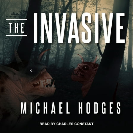 The Invasive (Audiobook)