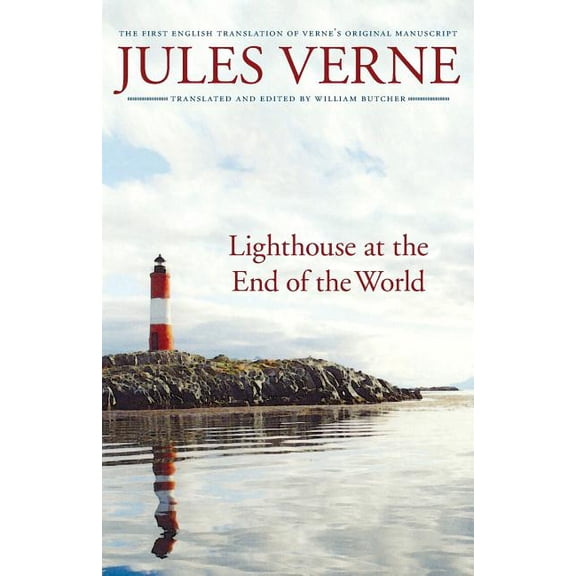 Bison Frontiers of Imagination Lighthouse at the End of the World: The First English Translation of Verne's Original Manuscript, (Paperback)