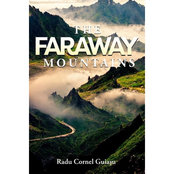 The Faraway Mountains, (Paperback)