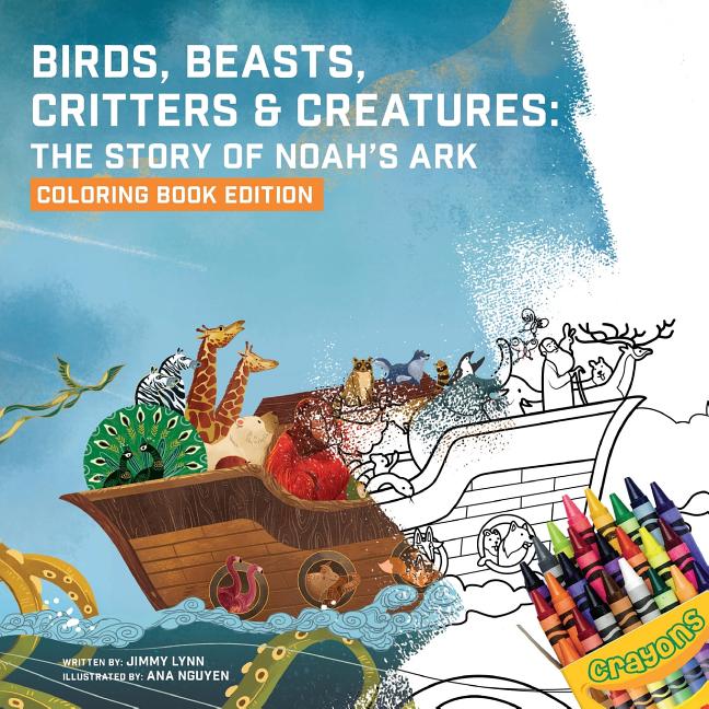 Birds Beasts Critters Creatures The Story Of Noah S Ark Coloring Book Edition Paperback Walmart Com