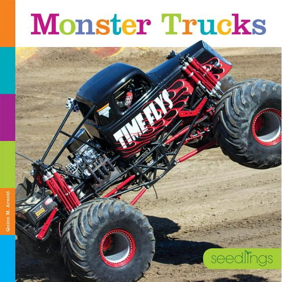Seedlings Seedlings: Monster Trucks, (Paperback)