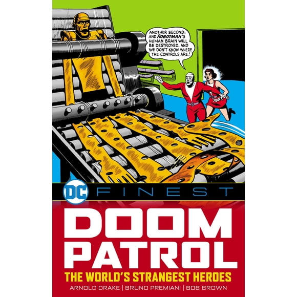 Libro DC Comics Doom Patrol Los Héroes Más Extraños del Mundo