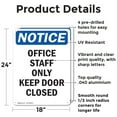 thumbnail image 2 of (2 Pack) Office Staff Only Keep Door Closed OSHA Notice Sign 18 Inch X 24 Inch Indoor / Outdoor Rust-Free Aluminum Metal Signs for Workplace, Workshop, and Construction Site, Made in, 2 of 8