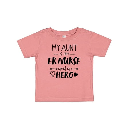 

Inktastic My Aunt is an ER Nurse and a Hero Gift Baby Boy or Baby Girl T-Shirt