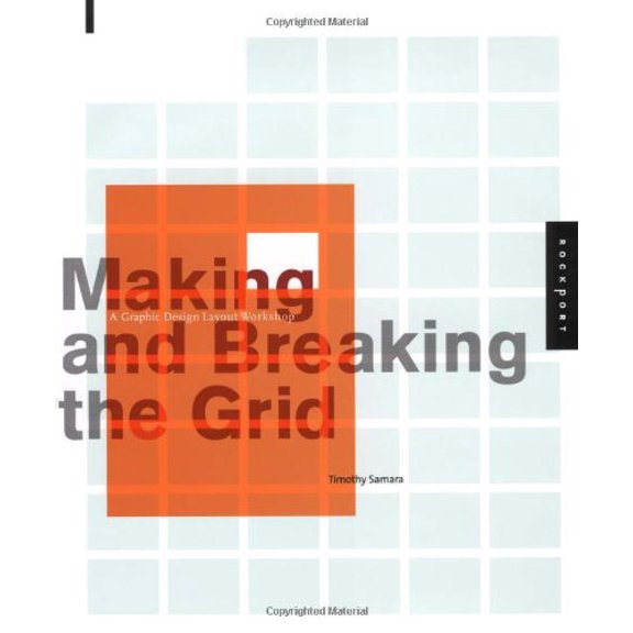 Pre-Owned Making and Breaking the Grid: A Graphic Design Layout Workshop (Hardcover) by Rockport Publishers