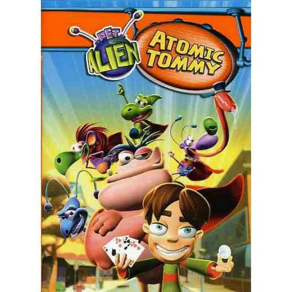 Pet Alien: The Atomic Tommy