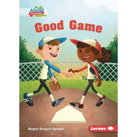 Be a Good Sport (Pull Ahead Readers Peop Good Game, (Paperback)