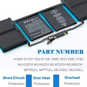 A1820 Laptop Battery Compatible with MacBook Pro 15 inch A1707 Late 2016 Mid 2017 EMC 3162 3072 Series MLH32LL/A MLH42LL/A MLW72LL/A MLW72HN/A MLW82LL/A MPTR2LL/A MPTT2LL/A