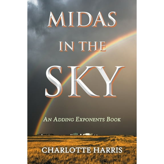 Midas in the Sky, (Paperback)