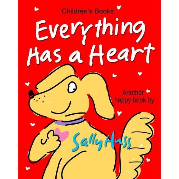 Everything Has a Heart, (Paperback)