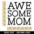 thumbnail image 2 of Awesome Mom Fun Text Mother Self-Inking Rubber Stamp Ink Stamper - Blue Ink - Large 1-1/2 Inch, 2 of 7