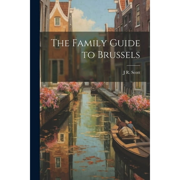 The Family Guide to Brussels (Paperback)