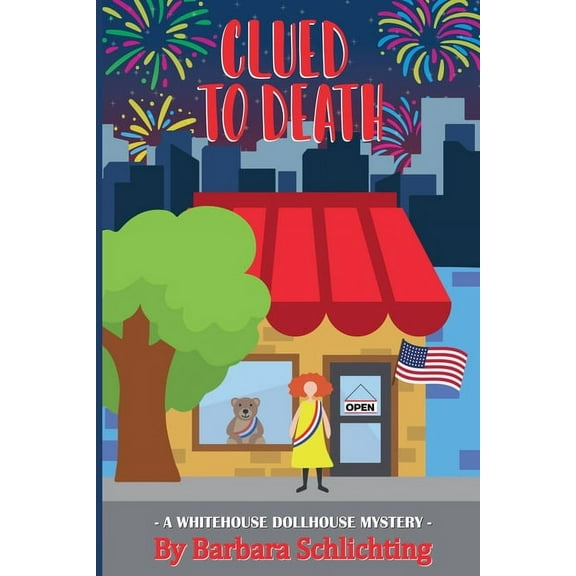 White House Dollhouse Mystery Clued to Death, Book 3, (Paperback)