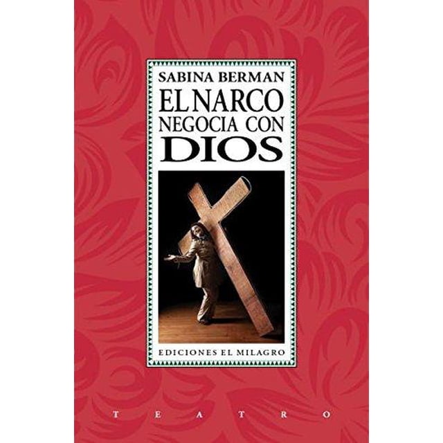Narco negocia con Dios, El EDUCAL 9786075163055