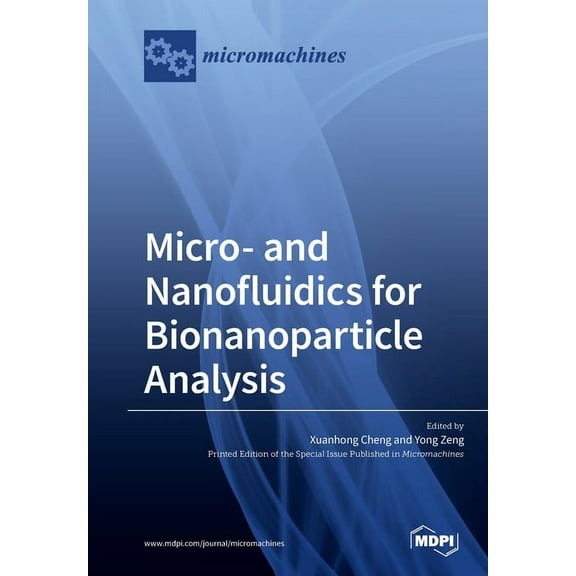 Micro- and Nanofluidics for Bionanoparticle Analysis (Paperback)