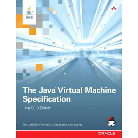 The Java Virtual Machine Specification: Java SE (The Best Virtual Machine)