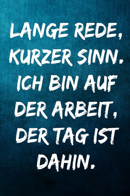 Lange Rede, kurzer Sinn. Ich bin auf der Arbeit, der Tag ist dahin