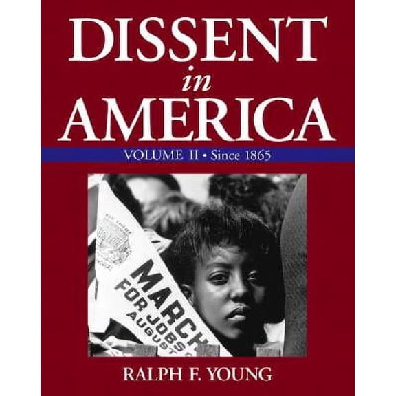 Dissent in America, Volume 2 (Paperback)