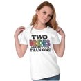 thumbnail image 4 of Two Brides Better Than One LGBT Pride Women's Graphic T Shirt Tees Brisco Brands S, 4 of 5