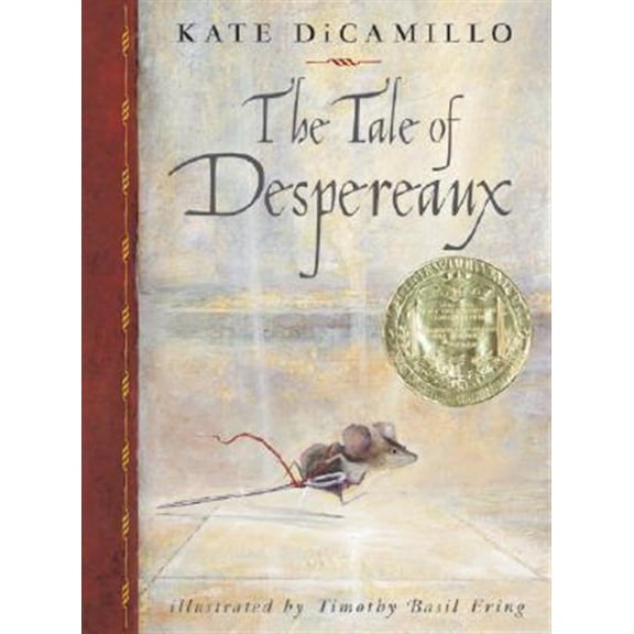 Pre-Owned The Tale of Despereaux: Being the Story of a Mouse, a Princess, Some Soup, and a Spool of Thread (Hardcover) 0763617229 9780763617226