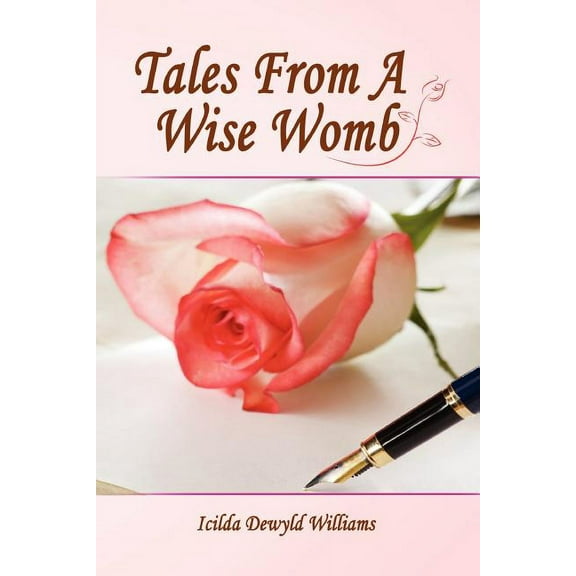 Tales from a Wise Womb, (Paperback)