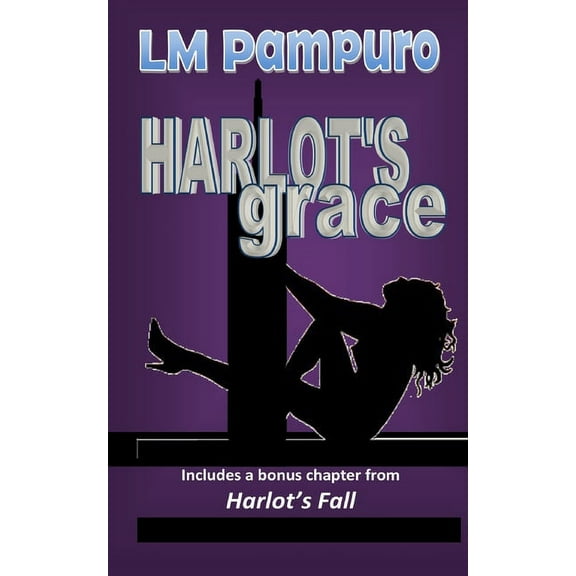 Harlot's grace, (Paperback)