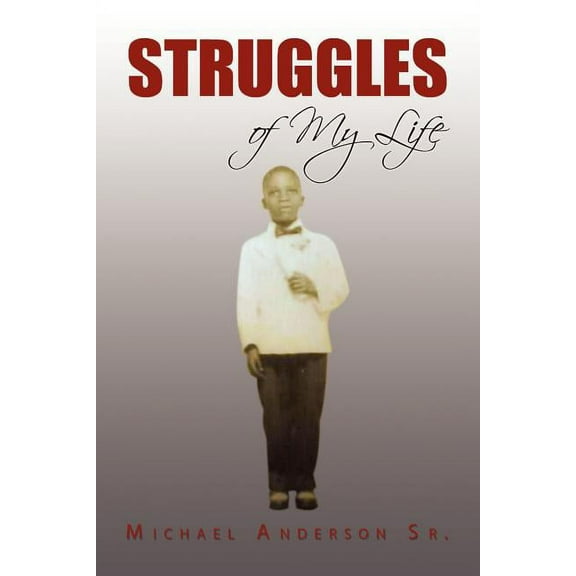 Struggles of My Life (Paperback)