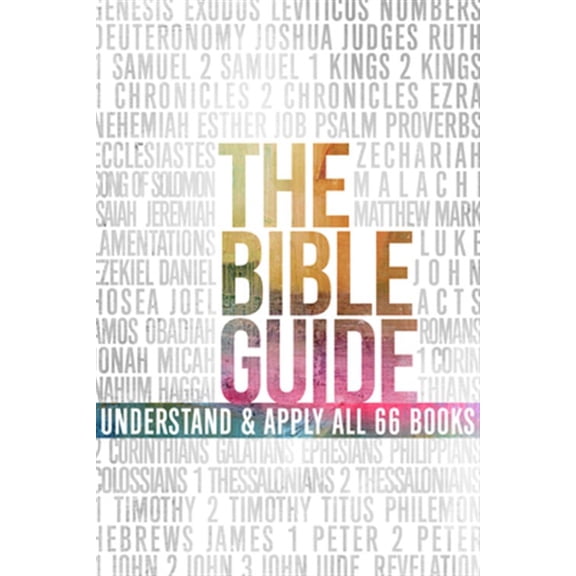 Pre-Owned The Bible Guide: A Concise Overview of All 66 Books (Paperback) 143364889X 9781433648892