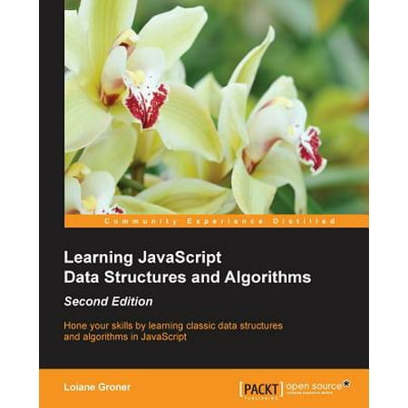 Learning JavaScript Data Structures and Algorithms - Second (Best Way To Learn Data Structures And Algorithms)