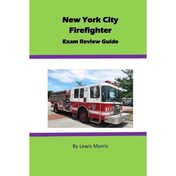 Pre-Owned New York City Firefighter Exam Review Guide (Paperback) 1518624863 9781518624865