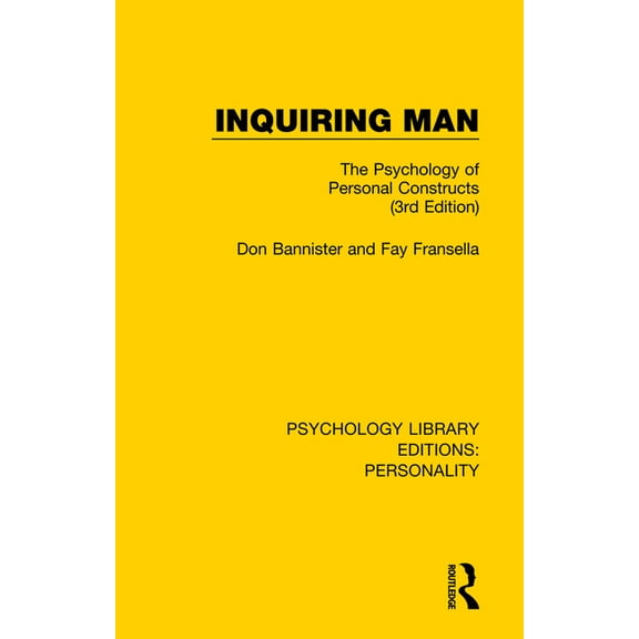 Psychology Library Editions: Personality Inquiring Man: The Psychology of Personal Constructs (3rd Edition), (Paperback)